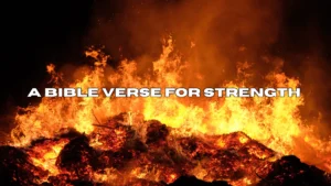 A Bible Verse for Strength
