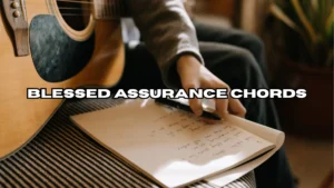 Blessed Assurance Chords