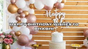 Happy Birthday Wishes to Bhabhi