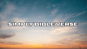 Simply Bible Verse