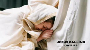 Jesus Calling Jan 23
