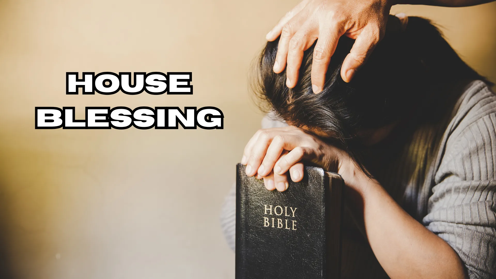 House Blessing