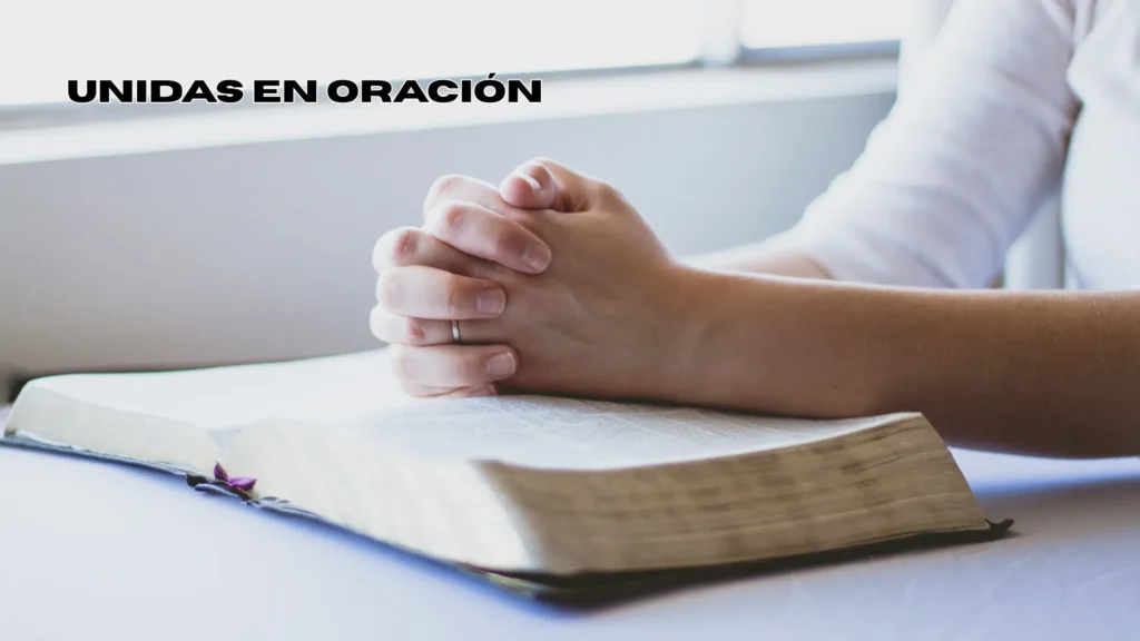 Unidas en Oración