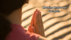 Morning Prayer for Schools
