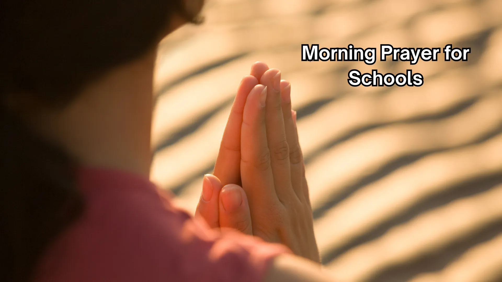 Morning Prayer for Schools