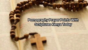 Pornography Prayer Points With Scriptures Kenya Today