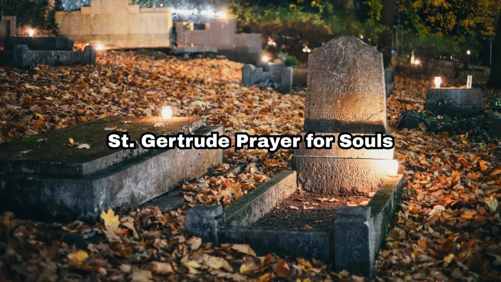 St. Gertrude Prayer for Souls