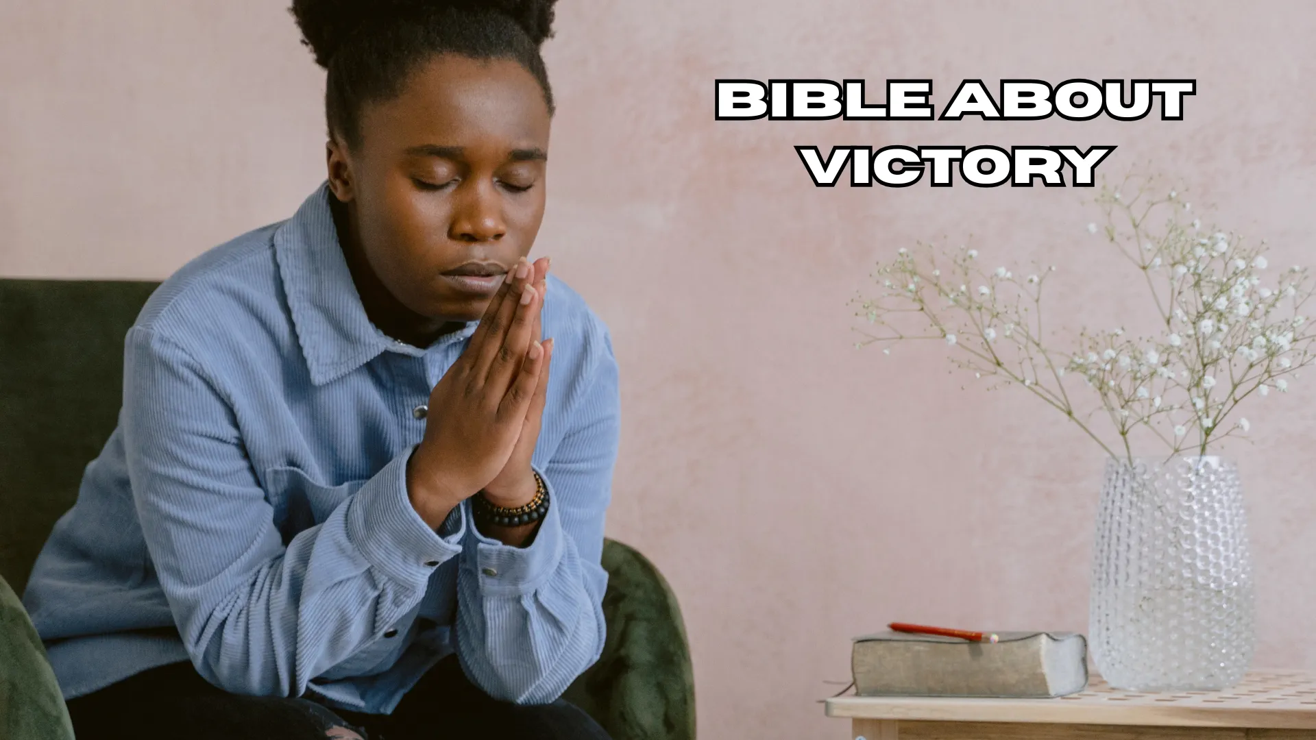Bible About Victory